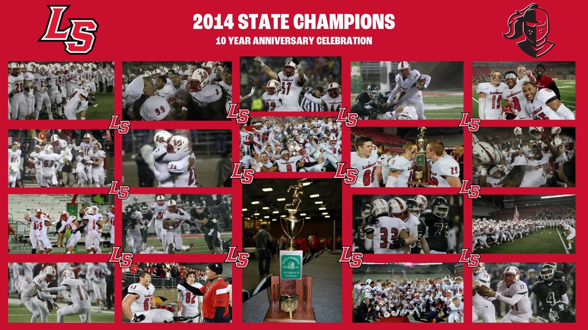 2014 La Salle Football State Title - 10 year celebration